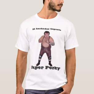Camiseta Brazo de plata, EL Luchador Gigante, Porky super