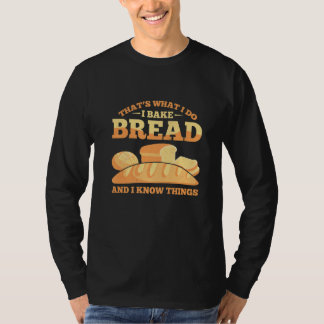 Camiseta Bread Baking Bread Baker Sordough Baker Bakery Bre