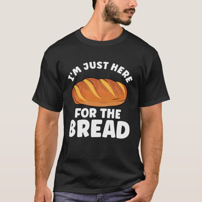 Camiseta Bread  Bread Baking Apparel for Bakers (Frente)