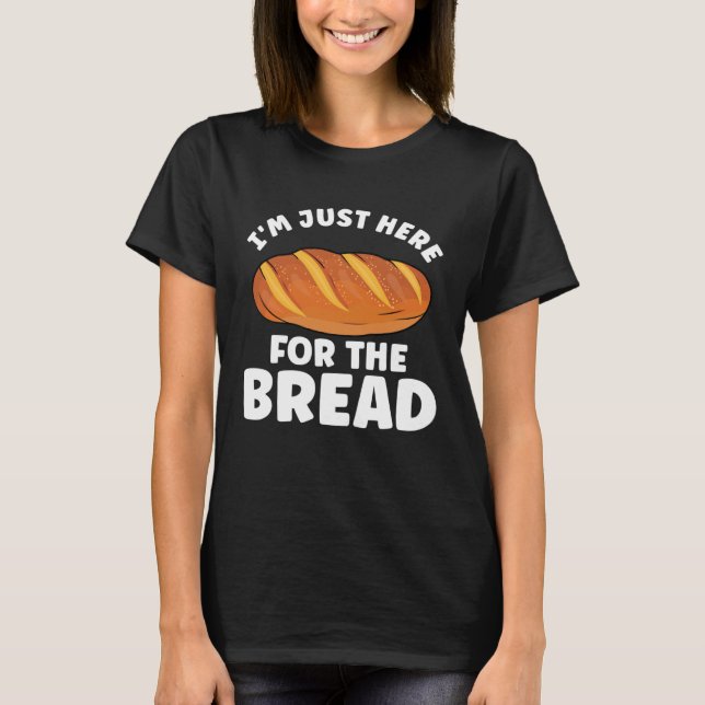 Camiseta Bread  Bread Baking Apparel for Bakers (Frente)