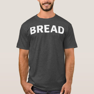 Camiseta Bread Funny Baking 706