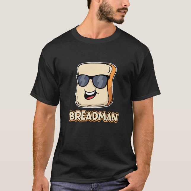Camiseta Bread Local Breadman Route Vendor Job Appreciation (Frente)