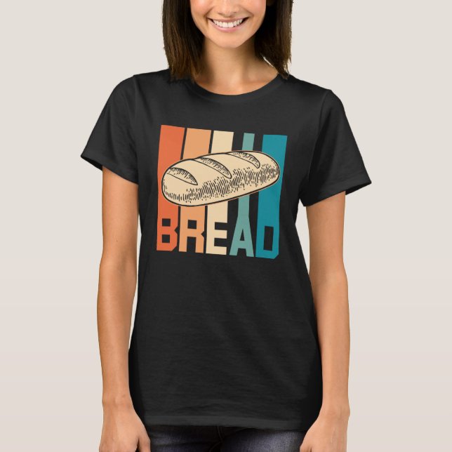 Camiseta Bread Retro Cake And Cookies Baking For A Baker (Frente)