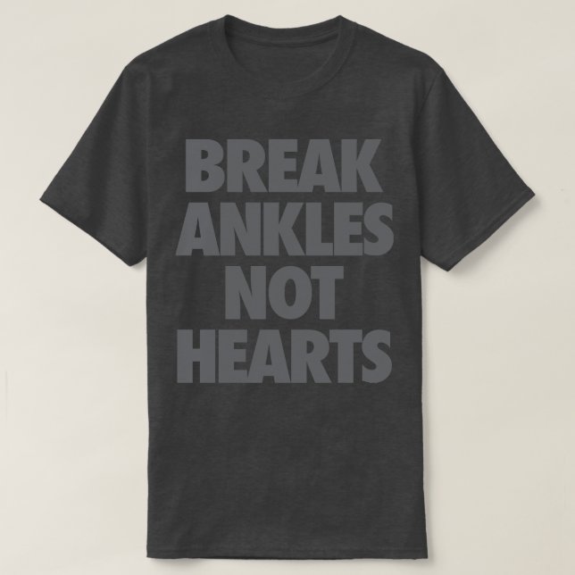 Camiseta Break Ankles Não Corações (Frente do Design)
