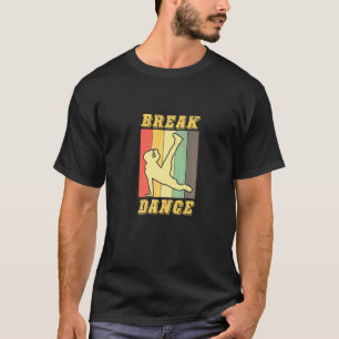 Camiseta Breakdance Retro Dance School Breaking In The Danc