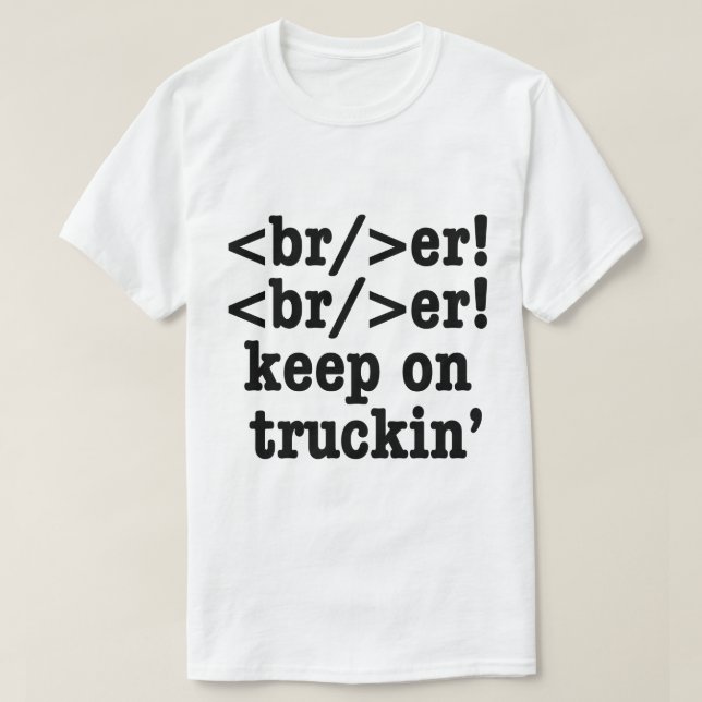 Camiseta breaker! breaker! continue caminhando // Código HT (Frente do Design)