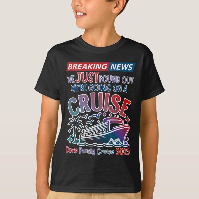 Camiseta Breaking News We Are Going On A Cruise Surpris Cru (Frente)