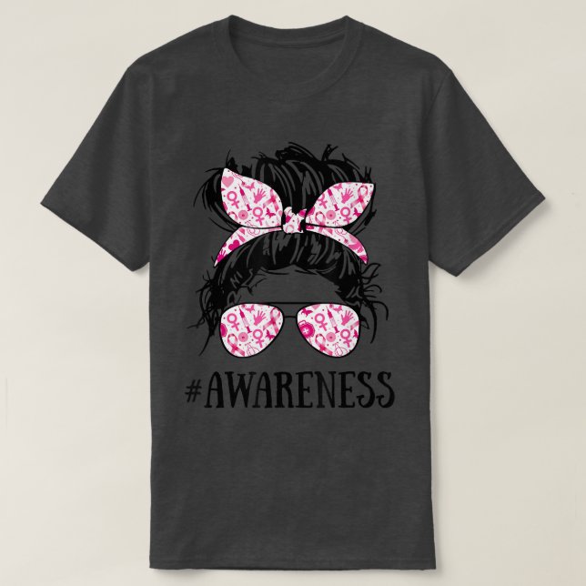 Camiseta Breast Cancer Awareness Messy Bun Glasses Awarenes (Frente do Design)