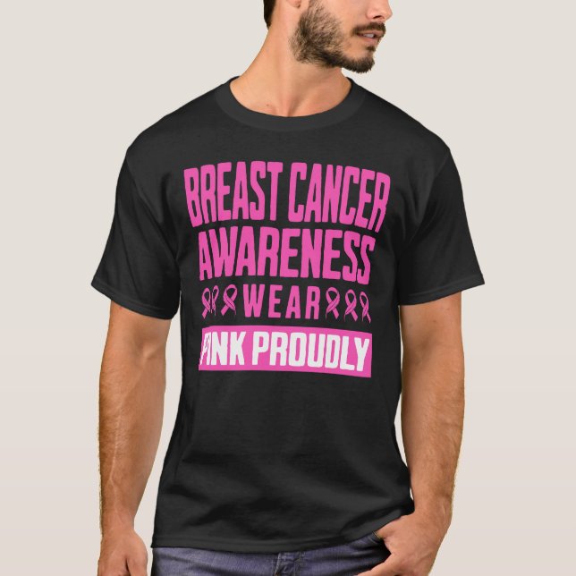 Camiseta Breast Cancer Awareness Wear Pink Proudly (Frente)