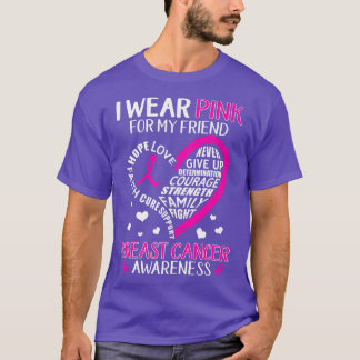 Camiseta Breast Cancer Support I Wear Pink For My Friend He