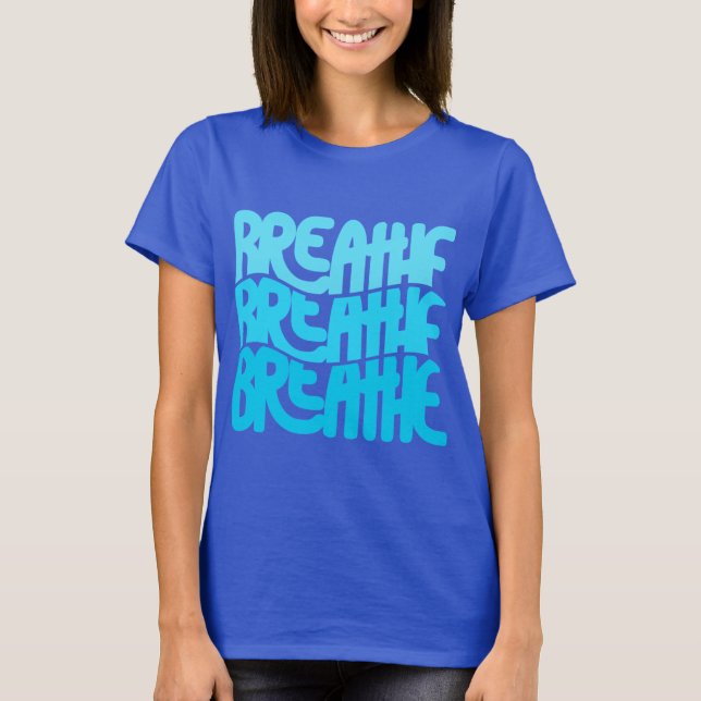 Camiseta Breathe (Frente)