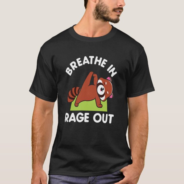 Camiseta Breathe In Rage Out Red Panda Meditation Yoga (Frente)
