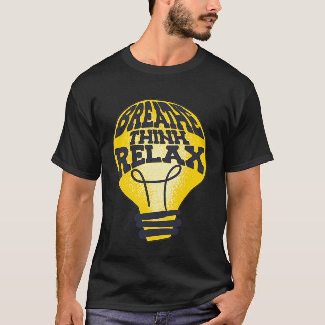 Camiseta Breathe Think Relax National Stress Awareness Mont (Frente)