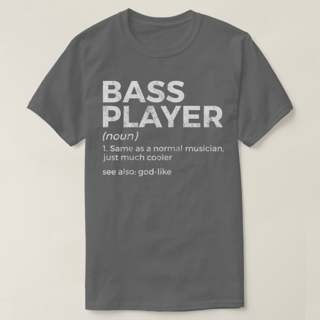 Camiseta Bresa De Definição Do Jogador De Bass Para Músicos (Frente do Design)