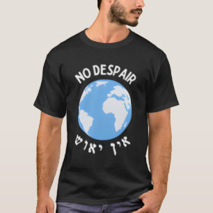 Camiseta Breslov Ein Yeush Não Há Desespero Em Hebraico Jew