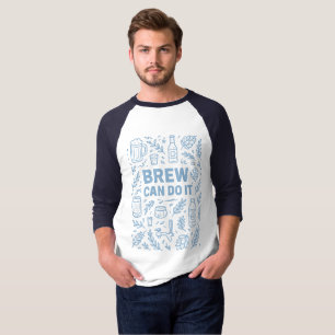 Camiseta Brew pode fazer isso