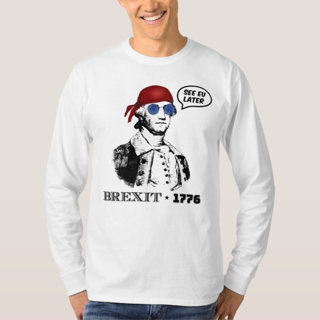 Camiseta Brexit 1776 George Washington Cool Sunglasses (Frente)