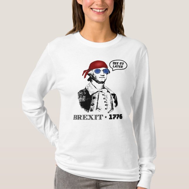 Camiseta Brexit 1776 George Washington Cool Sunglasses (Frente)
