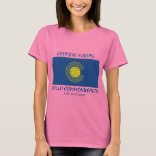 Camiseta BREXIT Goodbye Europe Hello CommONWEALTH Pink