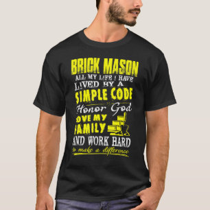Camiseta Brick Mason Honra Deus Ama Duro de Trabalho Famili