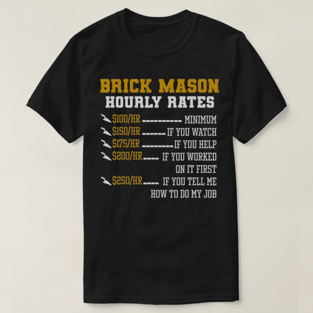 Camiseta Brick Mason Hourly Rates Funny Bricklayer Labor Wo (Frente do Design)