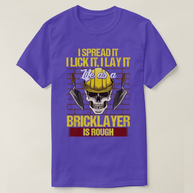 Camiseta Bricklayer I Spread It Lick I Lay It Mason (Frente do Design)
