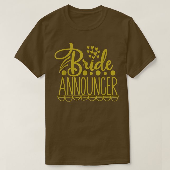 Camiseta Bride Announcer Wedding Party  (Frente do Design)