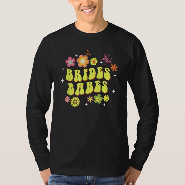 Camiseta Bride Babes Bridesmaids Groovy Bachelorette Party (Frente)