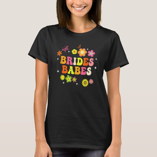 Camiseta Bride Babes Bridesmaids Groovy Bachelorette Party  (Frente)