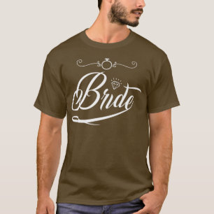 Camiseta Bride Groom Wedding Bachelorette Party Marriage Br