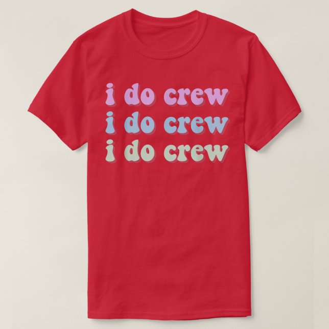 Camiseta Bride I Do Crew Retro Bachelorette Hen Night Party (Frente do Design)