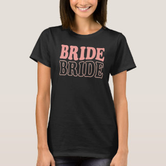 Camiseta Bride Retro Bachelorette Party Wedding Bridal Fia