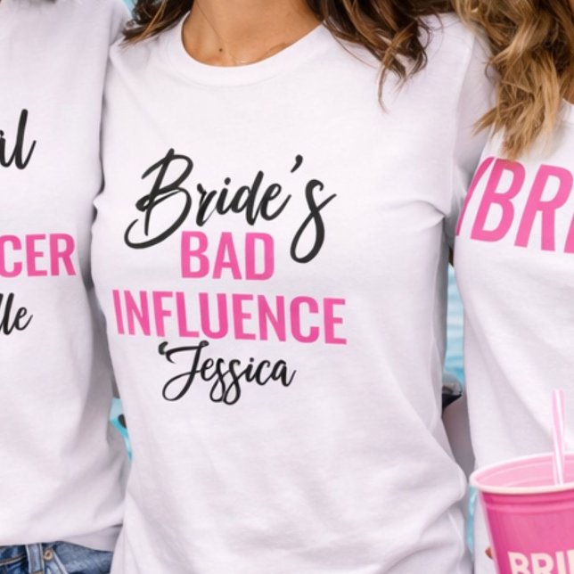 Camiseta Bride’s Bad Influence Custom Bachelorette Party (Criador carregado)