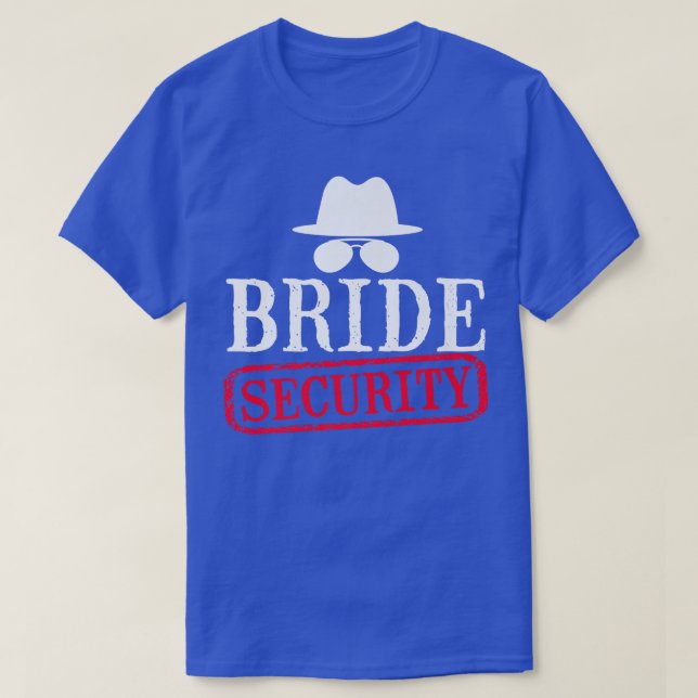Camiseta Bride Security Maid Of Honor Wedding Bachelorette  (Frente do Design)