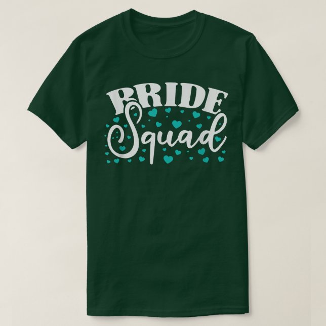 Camiseta Bride Squad Bride And Bridesmaid T-Shirt (Frente do Design)
