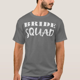 Camiseta Bride Squad Wedding Team New Bride To Be