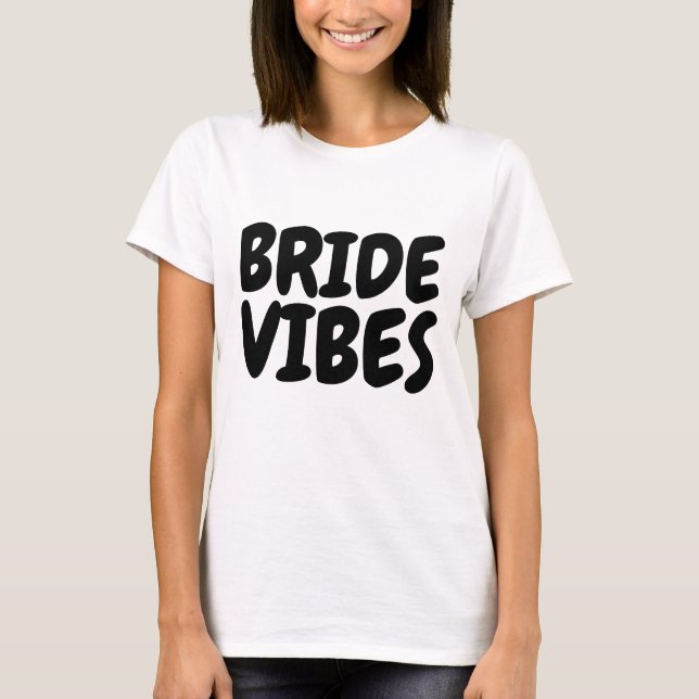 Camiseta BRIDE VIBES T-shirts e tampas de tanques (Frente)