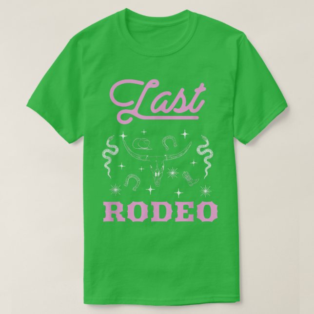 Camiseta Bride's Last Rodeo Bridal Bachelorette Party Match (Frente do Design)