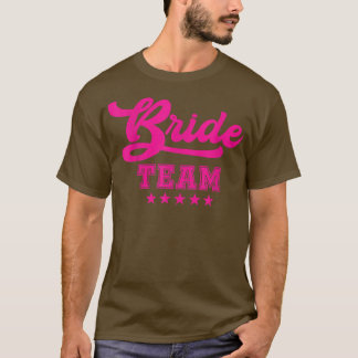 Camiseta Bridesmaid s For Bachelorette Party BRIDE TEAM