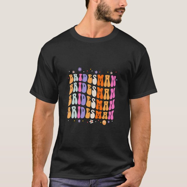 Camiseta Bridesman Groovy Wedding Bachelorette Bridesman (Frente)