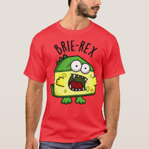 Camiseta Brierex Funny Cheese Pun
