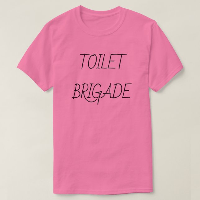 CAMISETA BRIGADA DO TOALETE (Frente do Design)