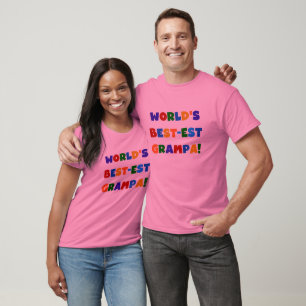 Camiseta "Bright Colors World's Best Grampa Gifts"
