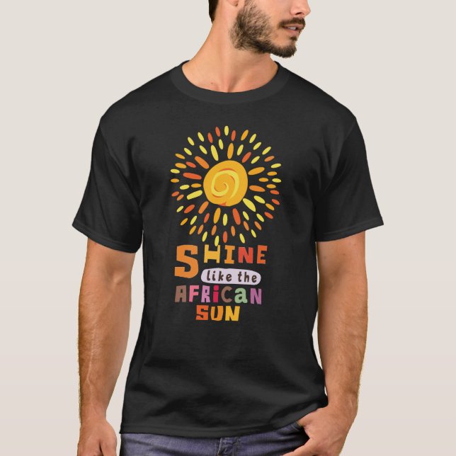 Camiseta Brilha como o Sol Africano Unisex T Shirt em um ti (Frente)