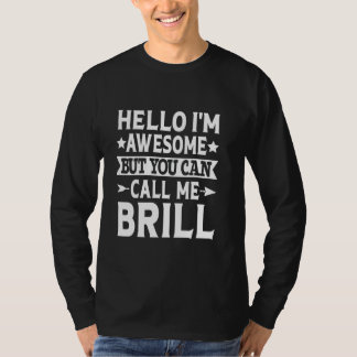 Camiseta Brill Surname Me Chame de Brill Family Team Sobren