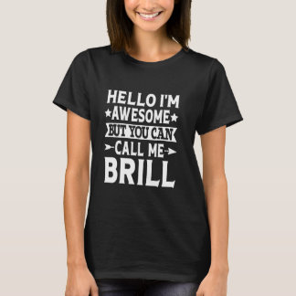 Camiseta Brill Surname Me Chame de Brill Family Team Sobren