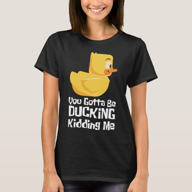 Camiseta Brincadeira, eu ganso de pintinho Quack Duck (Frente)