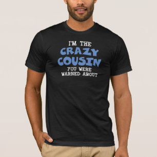 Camiseta Brincadeira Louca, Primo Humoroso, Diversão Famili