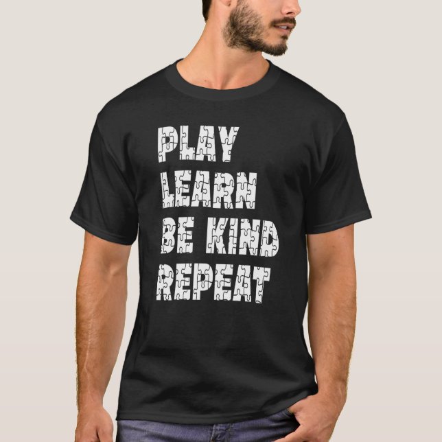Camiseta Brincar Aprender Ser Gentil Repetir Conscientizaçã (Frente)