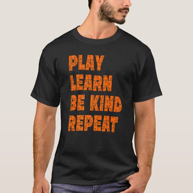 Camiseta Brincar Aprender Ser Gentil Repetir Conscientizaçã (Frente)